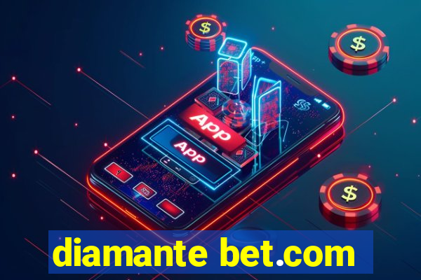 diamante bet.com